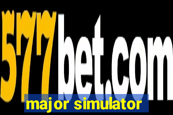 major simulator